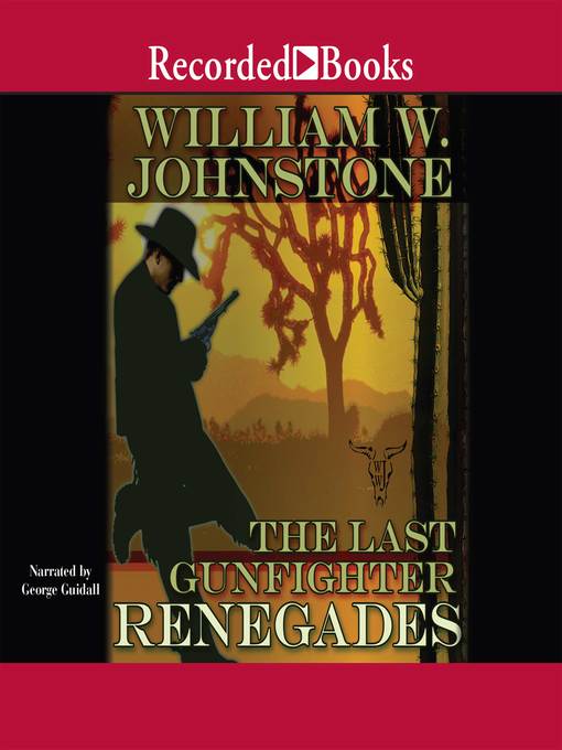 Title details for Renegades by William W. Johnstone - Wait list